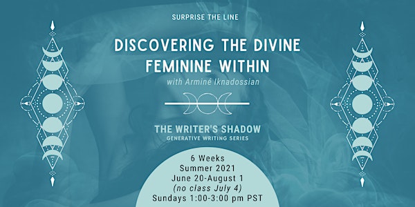 The Writer’s Shadow: Discovering the Divine Feminine Within