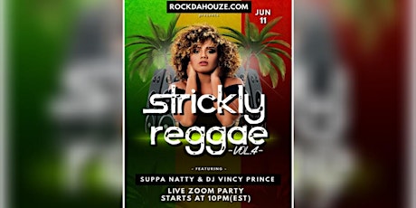 Strickly Reggae Vol.4 - Online Zoom Party! primary image