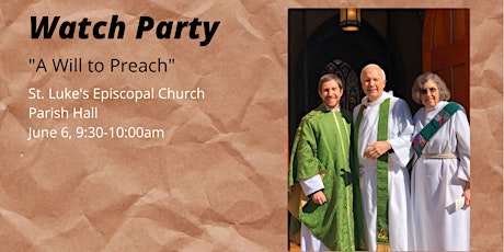 Watch Party- A Will to Preach primary image