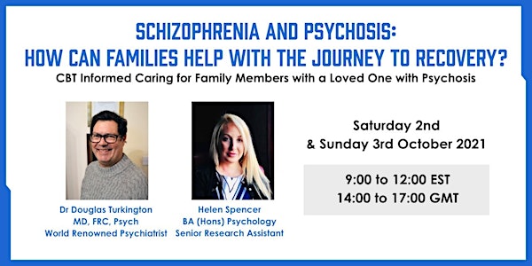 Schizophrenia and Psychosis: How can Families help with Recovery?