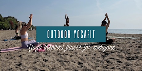 Outdoor YogaFit (Yoga-inspired Fitness for All Levels) JUNE