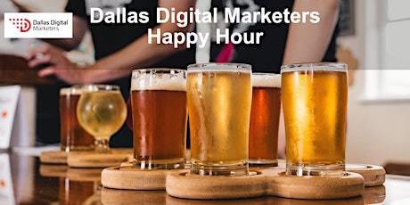 Dallas Digital Marketers In Person Social Interaction Happy Hour
