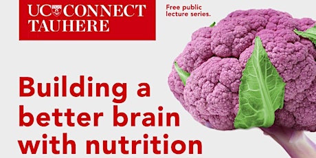 UC Connect public lecture – Building a Better Brain with nutrition primary image