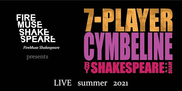 7-Player Cymbeline (Thousand Oaks 7/17)