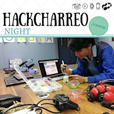 NOCHE DE HACKCHARREO primary image