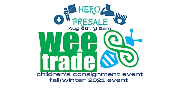 Hero Presale: Wee Trade Fall/Winter Consignment Event