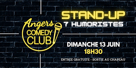 Angers Comedy Club - Dimanche  13 juin 2021 / Les Folies Angevines