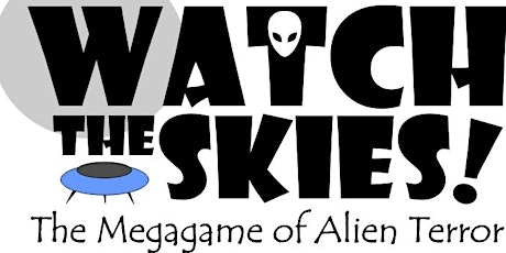 Watch The Skies - Mega Game - Preston primary image