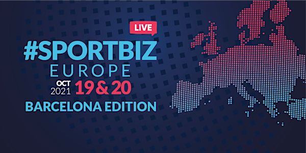 SPORTBIZ EUROPE 2021 - Barcelona Edition