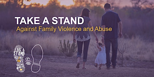 TAKE A STAND Against Family Violence and Abuse