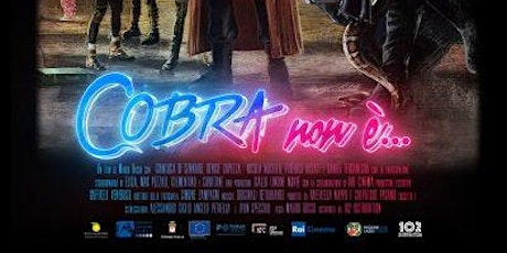 Immagine principale di Festival Del Cinema Italiano - Cobra non è di Mauro Russo 