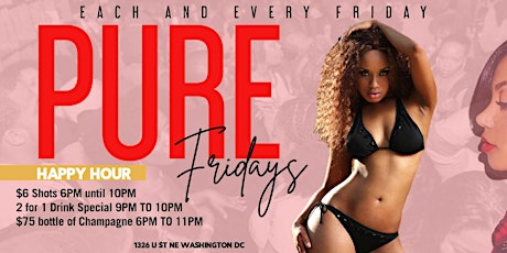 Pure Fridays  Happy Hour &  Evening Party | 2 For 1 Drink Special