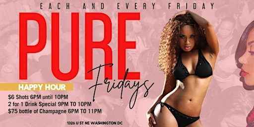 Image principale de Pure Fridays  Happy Hour &  Evening Party | 2 For 1 Drink Special