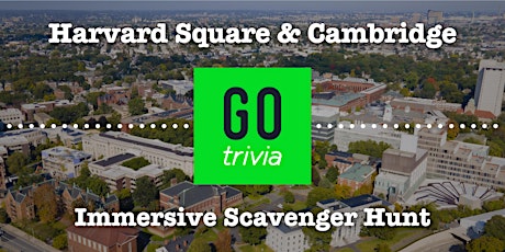 Harvard Square and Cambridge Scavenger Hunt by Go Trivia [Go. Find. Fun.] tickets