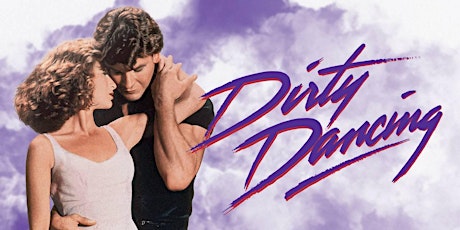 Movies on the Farm: Dirty Dancing primary image