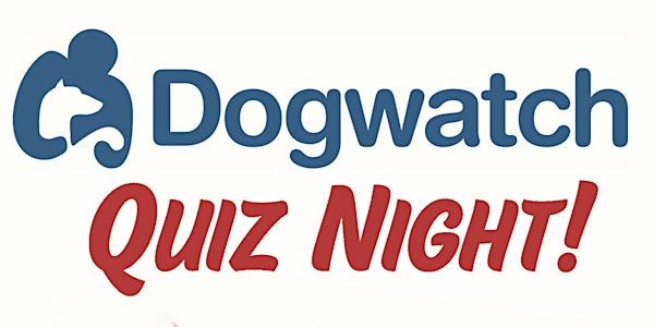Dogwatch Quiz Night