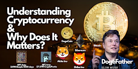Understanding Cryptocurrency & why does it matters?
