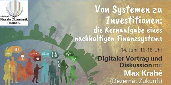 Von Systemen zu Investitionen: die Aufgabe eines nachhaltigen Finanzsystems