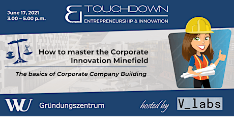 Hauptbild für How to master the Corporate Innovation Minefield