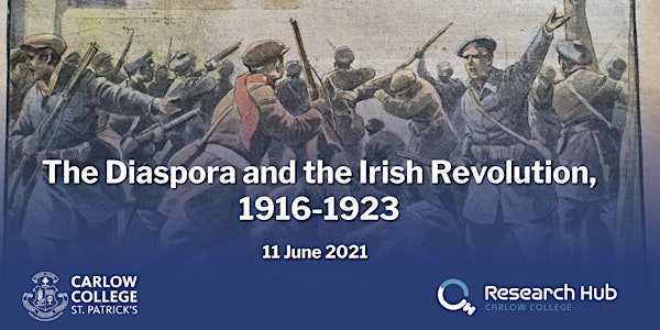 Conference: The Diaspora and the Irish Revolution, 1916-1923