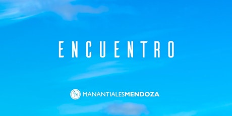 Imagen principal de Encuentro Iglesia Manantiales Mendoza JUNIO 2021