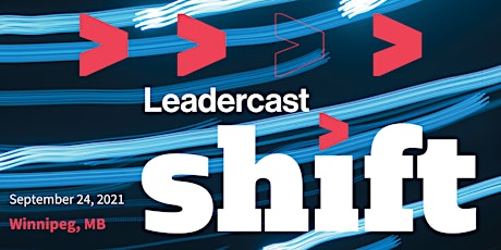 Leadercast Winnipeg 2021 - SHIFT primary image
