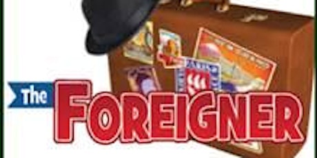 The Foreigner - Sunday July 19th 2:00pm primary image