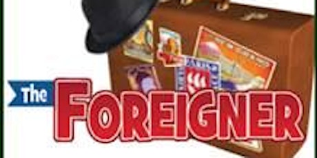 The Foreigner - Friday July 24th 7:30pm primary image