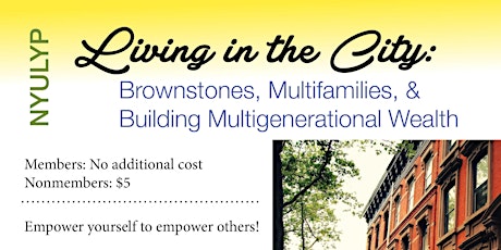 Living in the City: Brownstones, Multifamilies, & Building Multigenerational Wealth primary image