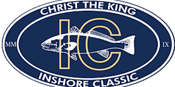 13th Annual Christ the King Inshore Classic