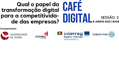 Imagem principal de 2ª Sessão do Ciclo Café Digital: Qual o papel da transformação digital?