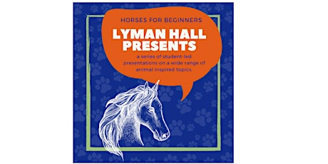 Lyman Hall Presents: Horse Grooming for Beginners primary image