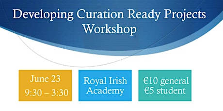 Developing Curation Ready Projects Workshop