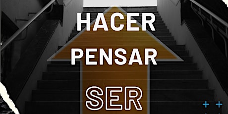 Imagen principal de Aprender a ser. Aprender a pensar. Aprender a hacer.