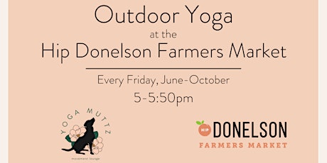 Outdoor Yoga at the Hip Donelson Farmers Market tickets