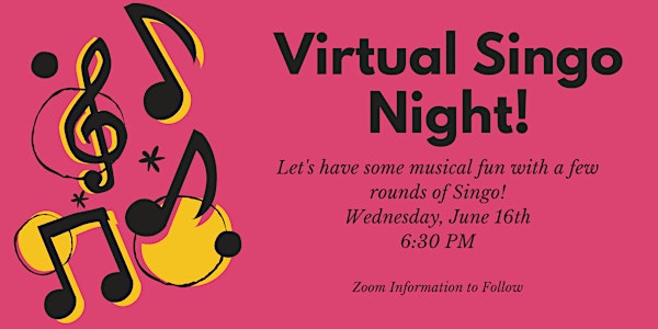 Virtual Singo Night!