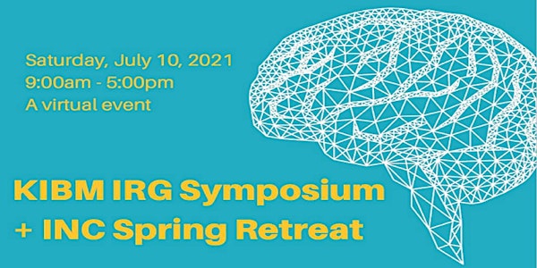 KIBM Symposium on Innovative Research & INC Cognitive Neuroscience Retreat