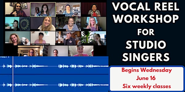 Vocal Reel Workshop for Studio Singers