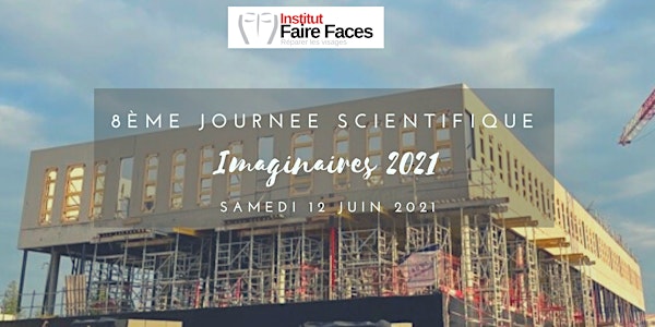 8ème journée scientifique Institut Faire Faces