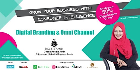 GROW YOUR BUSINESS  : DIGITAL BRANDING AND OMNI CHANNEL