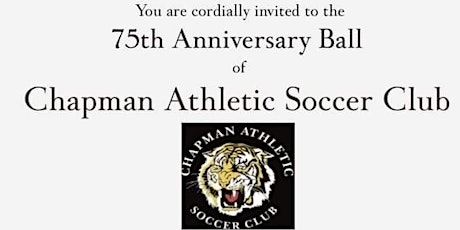 Chapman Athletic Soccer Club 75th Anniversary Diamond Ball primary image