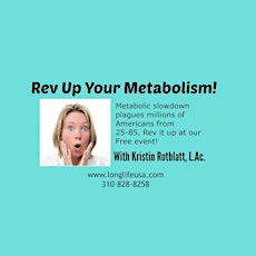 Rev Up Your Metabolism! Free Webinar with Kristin Rotblatt, L.Ac. primary image