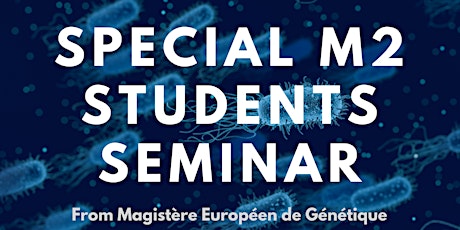 Seminar Series n°20 - Special M2 Students Edition