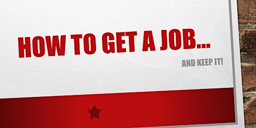 ADVANCE-U:  Finding Work 100:  Getting and Keeping A Job Virtual Webinar
