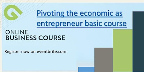 Primaire afbeelding van Pivoting the economic as entrepreneur basic course