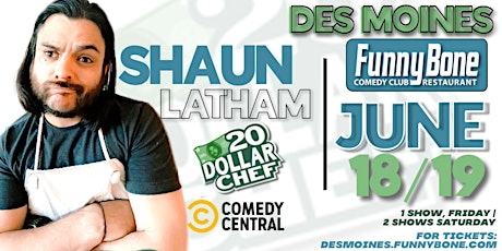 Shaun Latham, The 20 Dollar Chef, headlining the Funny Bone! primary image