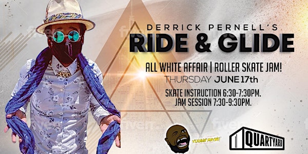 Derrick Pernell's : Ride & Glide