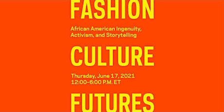 Fashion, Culture, Futures  Virtual Symposium primary image