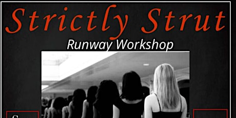 Strictly STRUT Runway workshop
