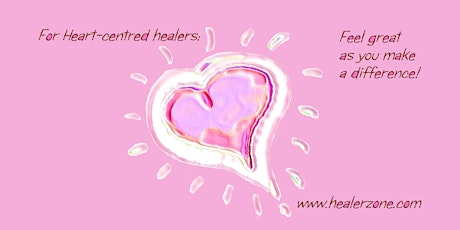 The Heart Centred Healer - feel great as you make a difference! primary image